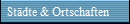 Stdte & Ortschaften